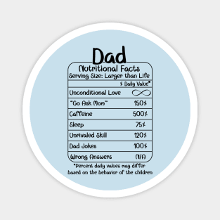 Dad Nutritional Facts (for Light Shirts) Magnet